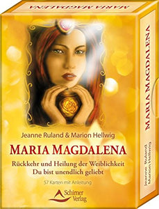 Maria Magdalena - Rückkehr und Heilung
